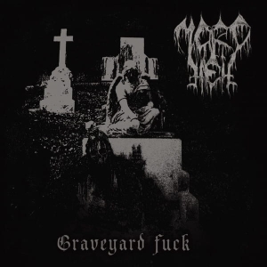 Mordhell ‎– Graveyard Fuck CD
