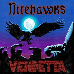 Nitehawks ‎– Vendetta CD