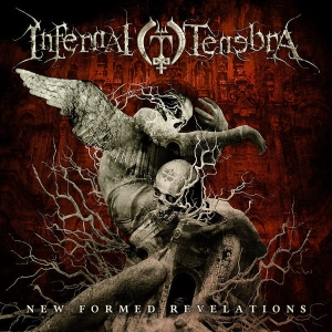 Infernal Tenebra ‎– New Formed Revelations CD