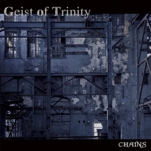 Geist Of Trinity ‎– Chains CD