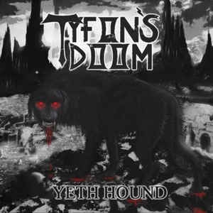 Tyfon's Doom ‎– Yeth Hound CD