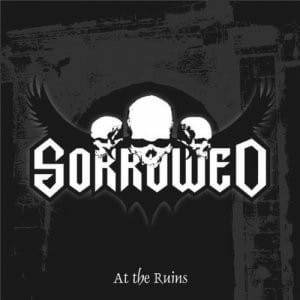 Sorrowed ‎– At the Ruins CD