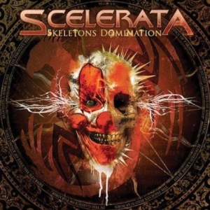 Scelerata ‎– Skeletons Domination CD