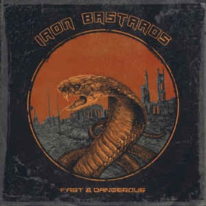 Iron Bastards ‎– Fast & Dangerous CD