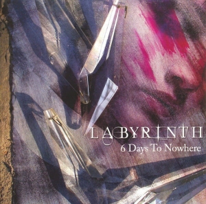 Labyrinth ‎– 6 Days To Nowhere CD