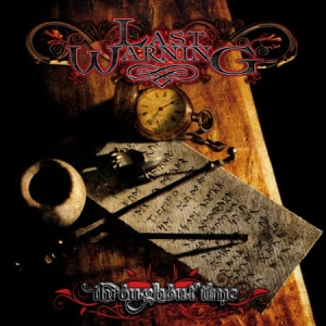 Last Warning ‎– Throughout Time CD