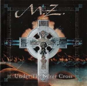 M.Z. ‎– Under The Silver Cross CD