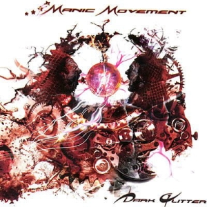 Manic Movement ‎– Dark Glitter CD