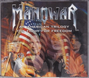 Manowar ‎– An American Trilogy / The Fight For Freedom CD
