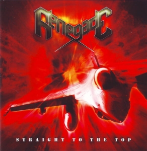 Renegade ‎– Straight To The Top CD