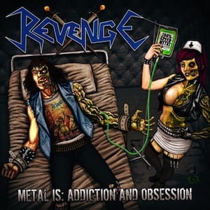 Revenge ‎– Metal Is: Addiction And Obsession CD