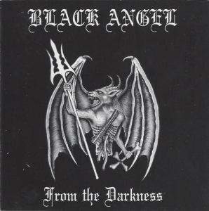 Black Angel ‎– From The Darkness CD