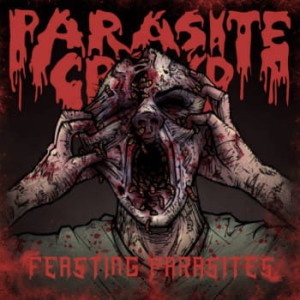 Parasite Crowd ‎– Feasting Parasites CD