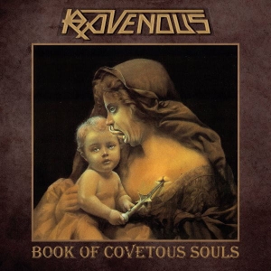 Ravenous ‎– Book Of Covetous Souls CD