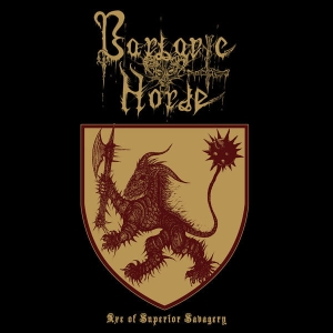 Barbaric Horde ‎– Axe Of Superior Savagery CD