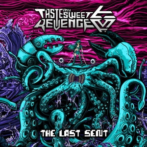 Taste My Sweet Revenge ‎– The Last Sent CD