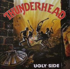 Thunderhead ‎– Ugly Side CD