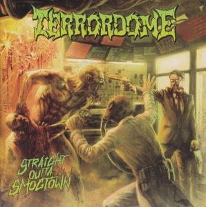 TERRORDOME ‎– Straight Outta Smogtown CD