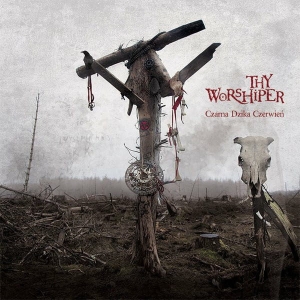 Thy Worshiper ‎– Czarna Dzika Czerwień CD