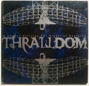 Thralldom ‎– A Shaman Steering The Vessel Of Vastness CD