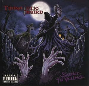 Thanatotic Desire ‎– Silence To Violence [Explicit] CD