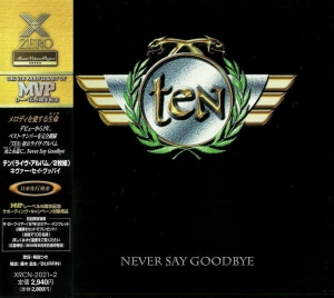 Ten ‎– Never Say Goodbye CD