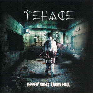 Tehace ‎– Zipped Noise From Hell CD