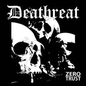 Deathreat ‎– Zero Trust CD
