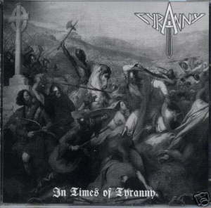 Tyranny ‎– In Times Of Tyranny CD