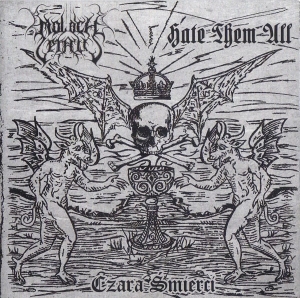 Moloch Letalis / Hate Them All ‎– Czara Śmierci CD