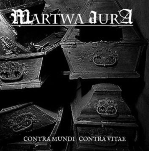 Martwa Aura ‎– Contra Mundi Contra Vitae CD