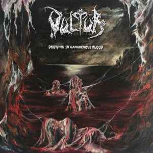 Vultur ‎– Drowned In Gangrenous Blood CD