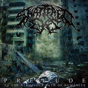 Shattered Eyes ‎– Prelude (To The Atrocious Path Of Humanity) CD