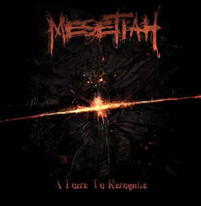 Mesetiah ‎– A Force To Recognize CD