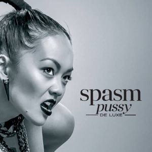 Spasm ‎– Pussy -De Luxe- CD