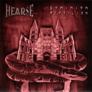 Hearse ‎– Dominion Reptilian CD