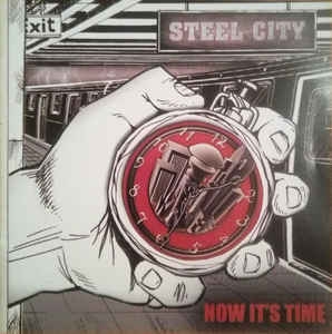 Steel City ‎– Now It's Time CD