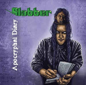 Slabber ‎– Apocryphal Diary CD