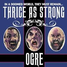 Ogre ‎– Thrice As Strong CD