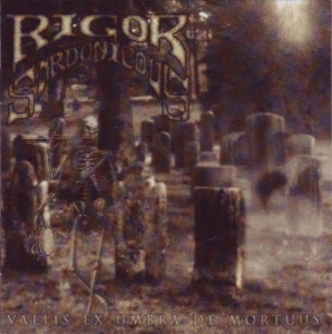 Rigor Sardonicous ‎– Vallis Ex Umbra De Mortuus CD