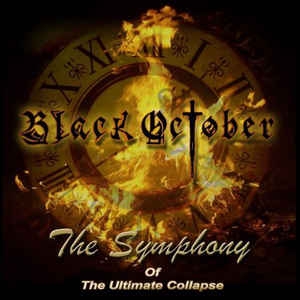 Black October ‎– The Symphony Of The Ultimate Collapse CD