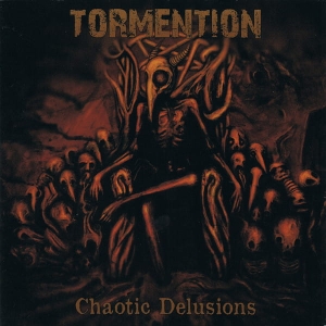 Tormention ‎– Chaotic Delusions CD