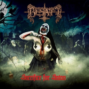 Besatt ‎– Sacrifice For Satan CD