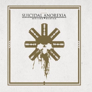 Suicidal Anorexia ‎– MHIIMB|MSBFAR CD