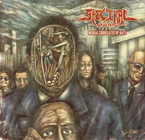 Spectral ‎– Neural Correlates Of Hate CD