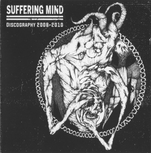 Suffering Mind ‎– Discography 2008-2010 CD