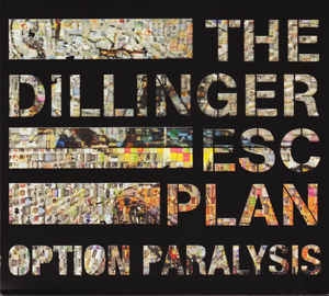 The Dillinger Esc Plan ‎– Option Paralysis CD