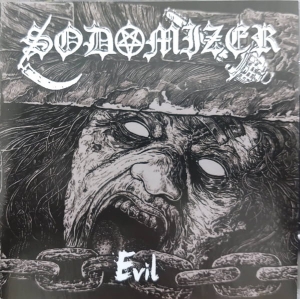 Sodomizer ‎– Evil CD