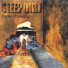 Sleep Dirt ‎– Shades Of Meaning CD