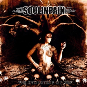 Soulinpain ‎– The Evolution Of Sin CD